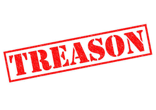 shutterstock_180502355.jpg Red stamp with the word TREASON prominently displayed