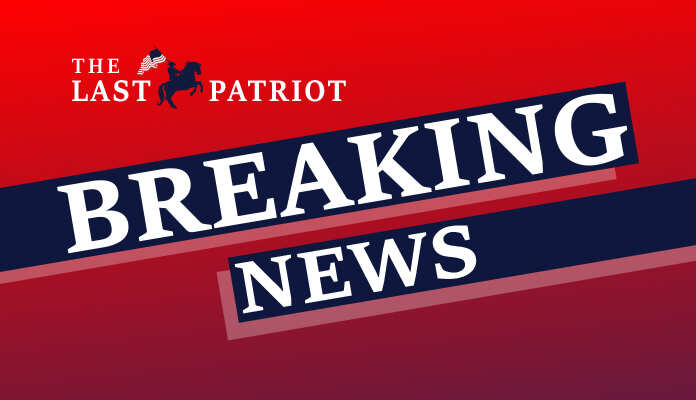 The Last Patriot News Breaking News