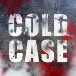 Cold Case text with red splatters and smoke.