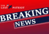 The Last Patriot News Breaking News