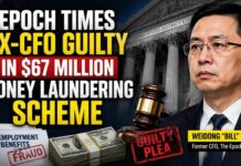 Fraud Money Supercharged A Media Empire Former Epoch Times CFO Pleads Guilty in $67 MILLION Money Laundering Scheme